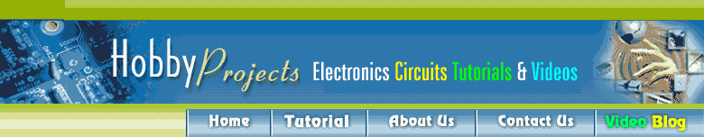 Electronic Circuits - Electronic Tutorials - Electronic Hobby Projects - A Complete Electronic Resource Centre